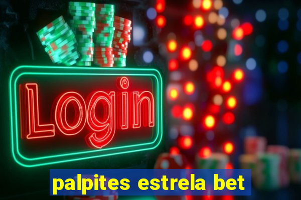 palpites estrela bet